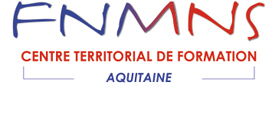 Centre Régional de Formation Aquitaine FNMNS